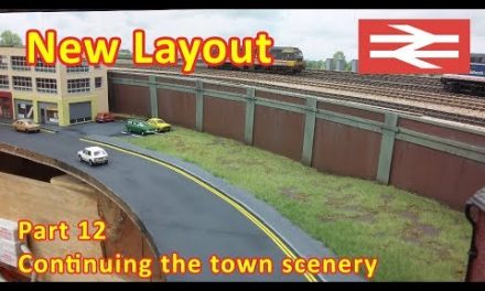 New Layout Build – Expanding the town scenery